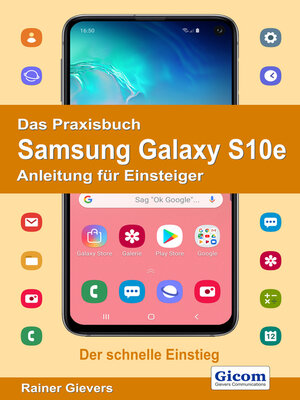 cover image of Das Praxisbuch Samsung Galaxy S10e--Anleitung für Einsteiger